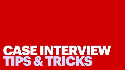 Case Interview Tips And Tricks Youtube