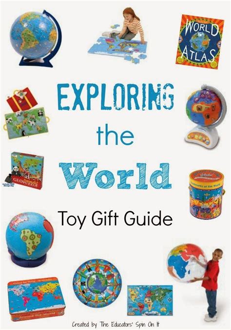 The Educators Spin On It Toy T Guide For Exploring The World