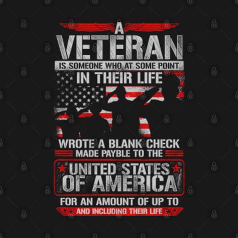 A VETERAN IS SOMEONE WHO AT SOME POINT IN THEIR LIFE WROTE A BLANK