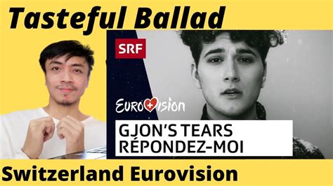 Vocal Coach Reacts Gjon s Tears Répondez moi Switzerland Eurovision