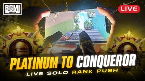 Platinum To Conqueror Push Live Bgmi Live Rank Push C S Youtube