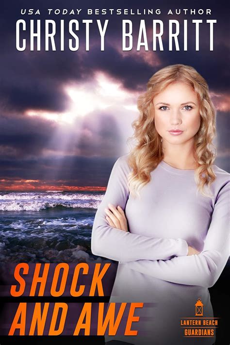 Shock And Awe Lantern Beach Guardians Book 2 Ebook Barritt Christy