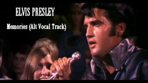 Elvis Presley Memories Alt Vocal Track Youtube