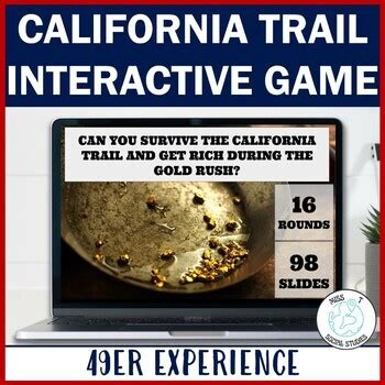 California Gold Rush Westward Expansion Interactive Decision Making