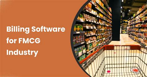 Billing Software For Fmcg Businesses Mybillbook