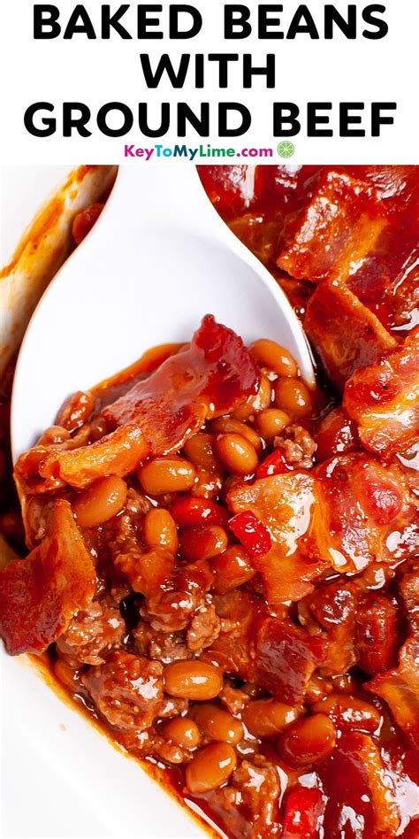 Best Baked Beans With Ground Beef {southern Baked Beans} Key To My