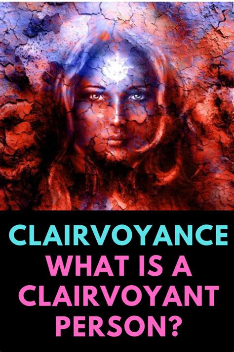 What Is A Clairvoyant Person Traits And Characteristics