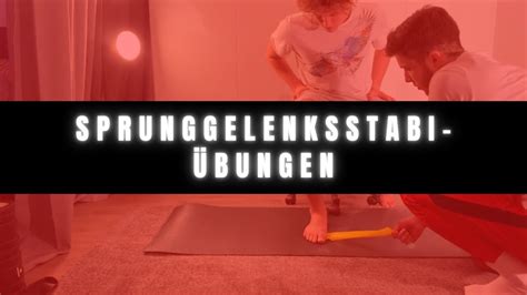 Sprunggelenk Stabilit T Bungen Youtube