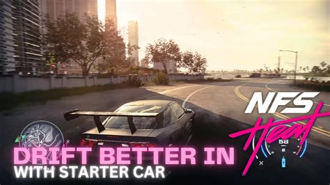 Drifting Better With A Starter Car Nfs Heat Youtube