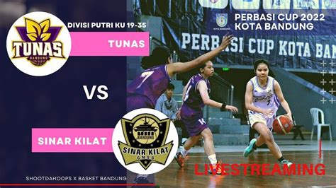 TUNAS VS SINAR KILAT PUTRI U19 PERBASI CUP 2022 KOTA BANDUNG