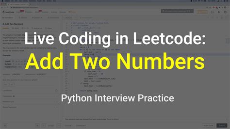 Leetcode Problem Add Two Numbers Python Live Coding Explanation