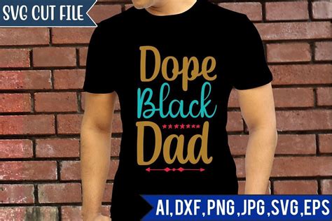 Dope Black Dad Graphic By Monnaj Art · Creative Fabrica