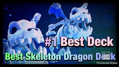 Best Skeleton Dragon Deck In Clash Royale 🏆 1 Strongest Deck In Clash