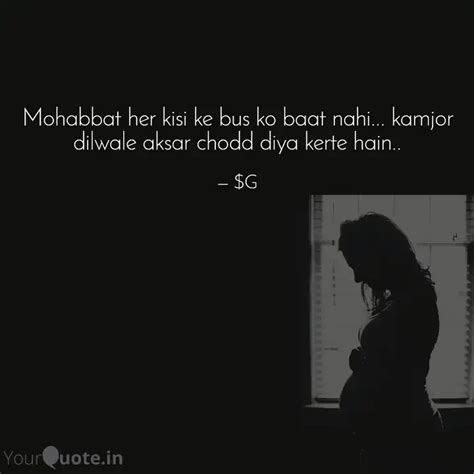 Mohabbat Her Kisi Ke Bus Quotes Writings By G YourQuote