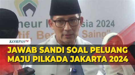 Jawaban Sandiaga Uno Soal Peluang Dirinya Maju Di Pilkada Jakarta 2024