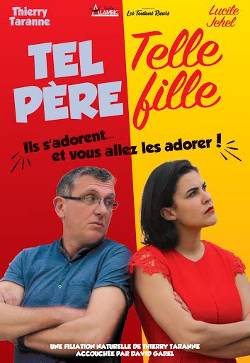 Tel Père Telle Fille Résumé Dates Et Réservation Happy Comedie