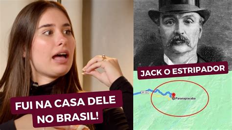 JACK O ESTRIPADOR ESTÁ NO BRASIL Mariáh Heusi revela localização