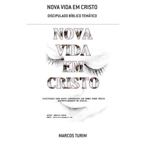 Nova Vida Em Cristo Discipulado Biblico Tematico No Shoptime