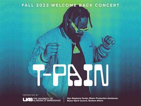 Grammy Award Winning Rapper T Pain To Headline Uab’s Welcome Back Concert News Uab