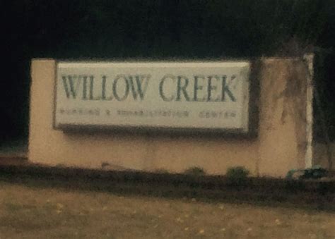 WILLOW CREEK NURSING AND REHABILITATION CENTER Updated January 2025