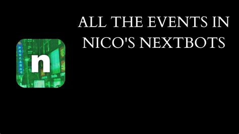 Nico S Nextbots All Events Scenes Angry Munci Blackout Bloodmoon