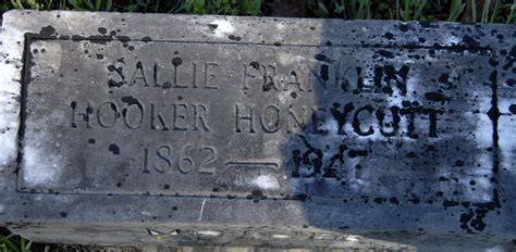 Sallie Jefferies Franklin Hooker Honeycutt Find A Grave