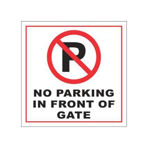 No Parking In Front Of Gate Sign X Mm Chamberlain