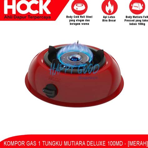 Jual Hock Kompor Gas 1 Tungku Mutiara Deluxe 100Md Body Cool Roll Steel