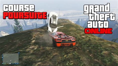 GTA ONLINE Course Poursuite Folle FR YouTube