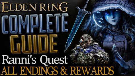 Elden Ring: Full Ranni Questline (Complete Guide) - All Choices ...