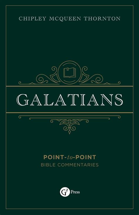 New Book Galatians Point To Point Bible Commentary By Chip Thornton