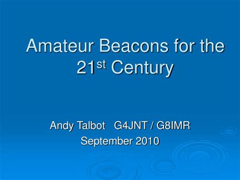 Ppt Amateur Beacons For The St Century Powerpoint Presentation