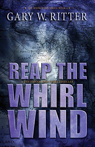 Amazon Reap The Whirlwind A Dystopian End Times Thriller The