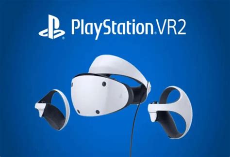 Sony Announces The Release Date Of The Next Version PS VR2 On The