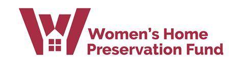 Womens Home Preservation Fund