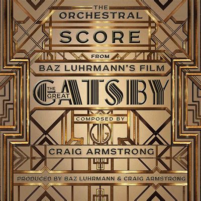 The Great Gatsby Soundtrack By Craig Armstrong