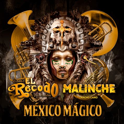 México Mágico by Banda El Recodo De Cruz Lizárraga Nacho Cano and