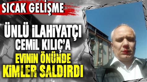 Son dakika Ünlü ilahiyatçı Cemil Kılıç a saldırı