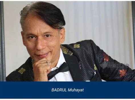 Badrul Muhayat Meninggal Dunia Mynewshub