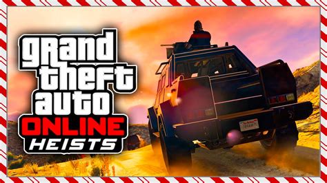 GTA 5 Online Heist Vehicles In Free Roam GTA Online Sessions GTA 5