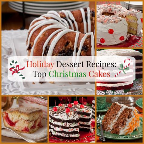 Holiday Dessert Recipes Top 10 Christmas Cakes