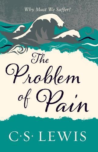 The Problem of Pain by C.S. Lewis | Waterstones