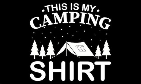 Vector Camping T Shirt Design Vector Illustration Camping Randonn E