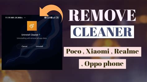 Remove Cleaner App From Xiaome Poco Oppo Realme Smartphone Cleaner