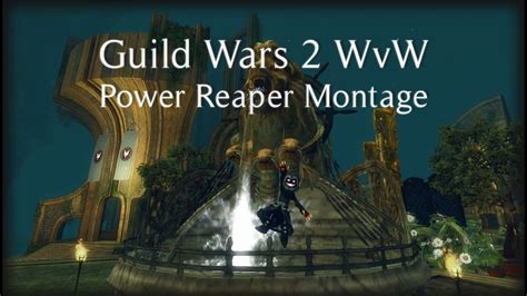 Guild Wars 2 WvW Power Reaper Zerg Roam YouTube