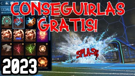 Como Conseguir Explosiones De Gol Gratis En Rocket League Youtube