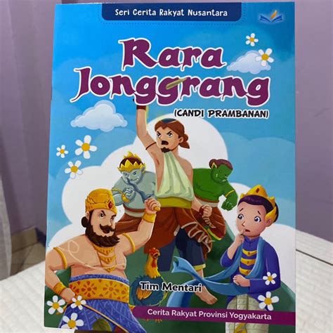 Jual Seri Cerita Rakyat Nusantara Roro Jongrang Candi Prambanan Cerita