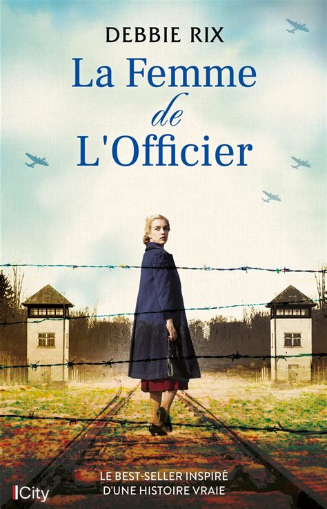 La Femme De L Officier French Edition By Debbie Rix Goodreads