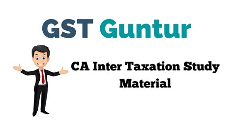 Ca Inter Tax Study Material Ca Inter Taxation Study Material Notes