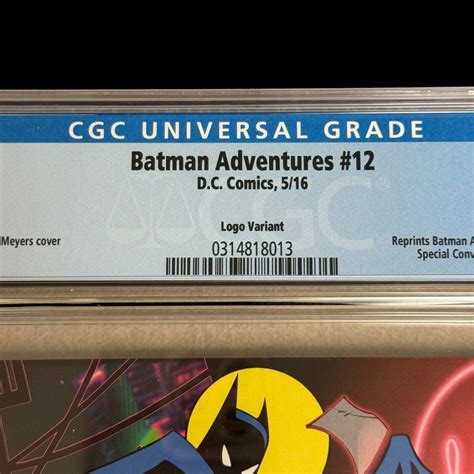 Batman Adventures 12 CGC 9 6 W PGS 2016 Fan Expo LOGO ERROR VARIANT